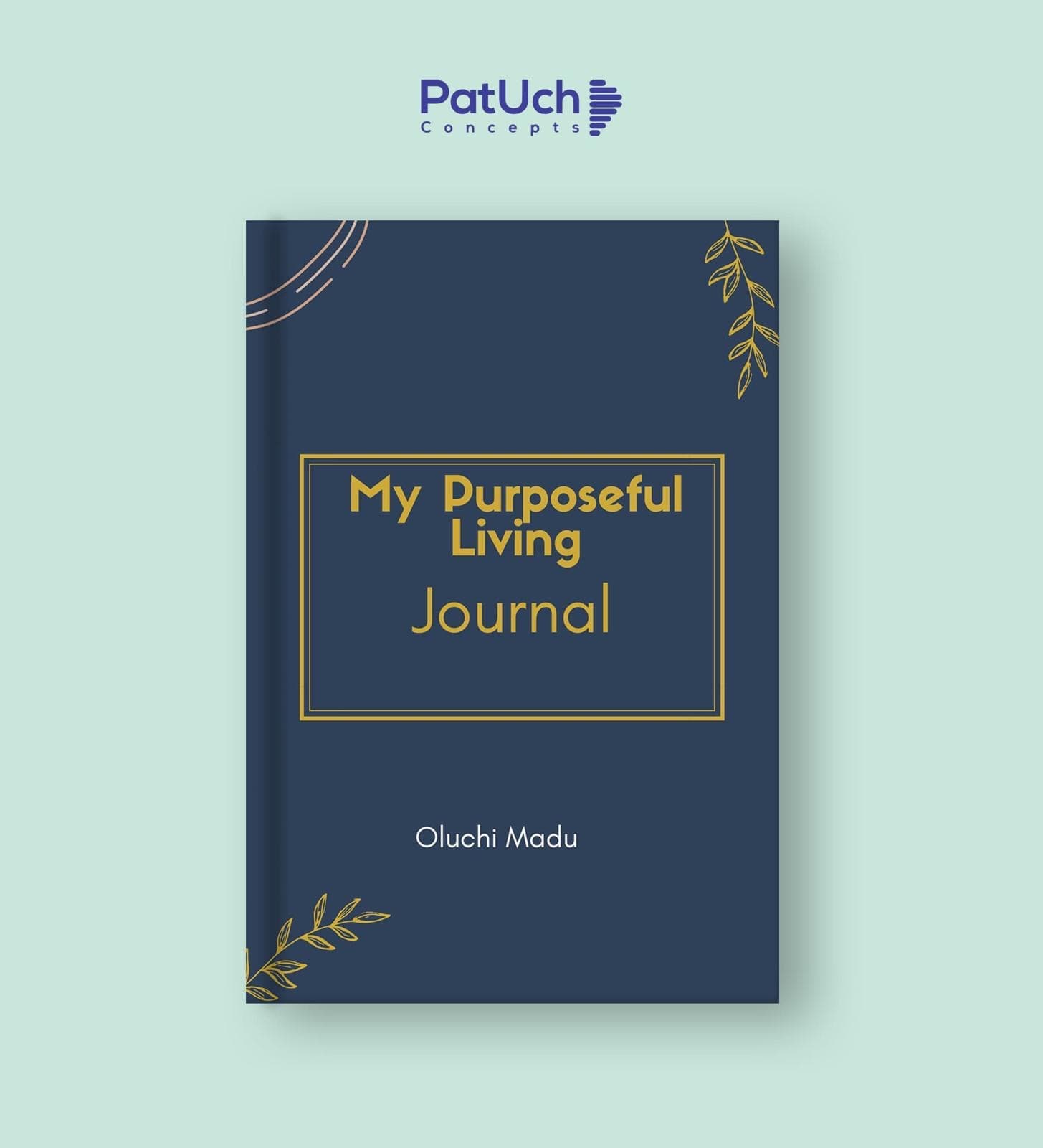 My Purposeful Living Journal book cover